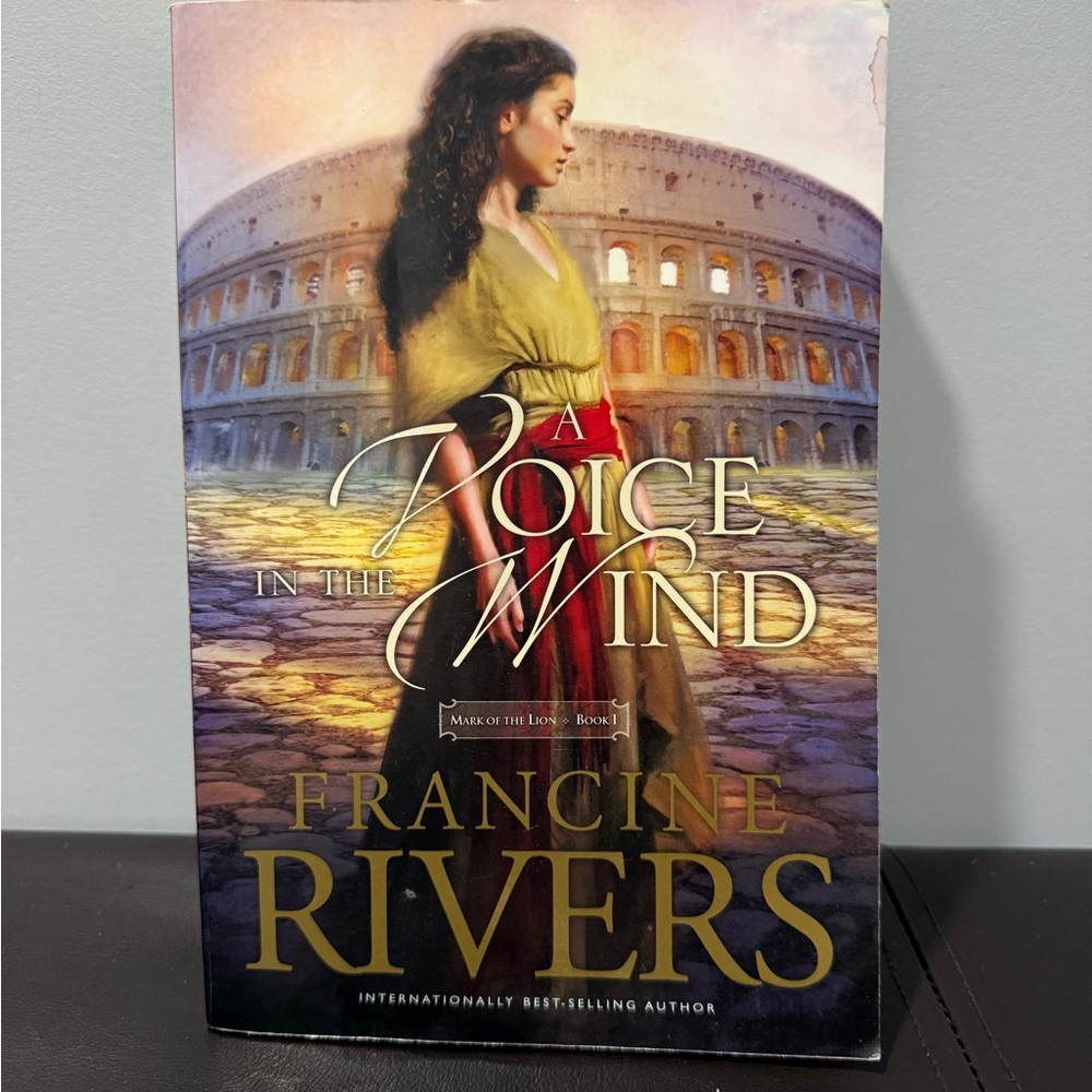 A Voice in the Wind by Francine Rivers